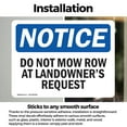 thumbnail image 3 of (2 Pack) Do Not Mow Row At Landowner'S Request OSHA Notice Sign, 3 of 7