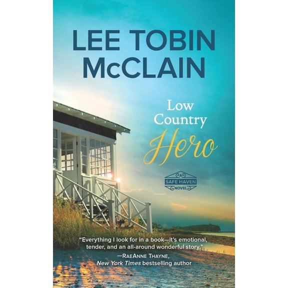 Safe Haven: Low Country Hero: A Clean & Wholesome Romance (Paperback)