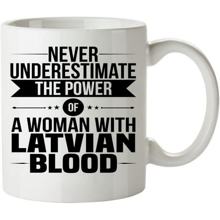 

Novelty Ceramic Coffee Mug 11 Oz Never Underestimate LATVIAN Gifts Anniversary Birthday Christmas Mugs Tea Cups Home Decor