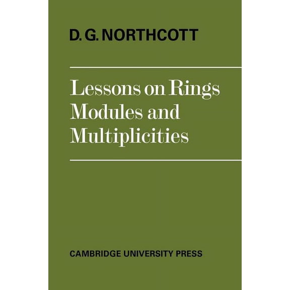 Lessons on Rings, Modules and Multiplicities, (Paperback)