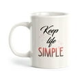 thumbnail image 1 of Keep Life Simple 15oz Coffee Mug, 1 of 3