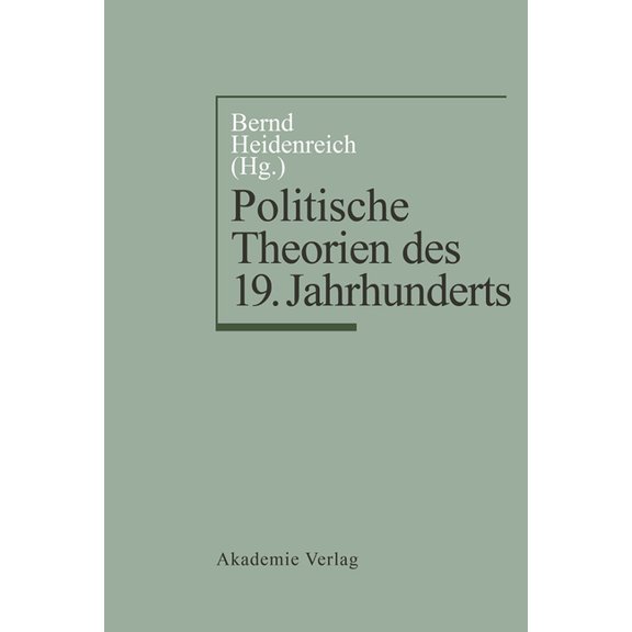 Politische Theorien Des 19. Jahrhunderts, (Hardcover)