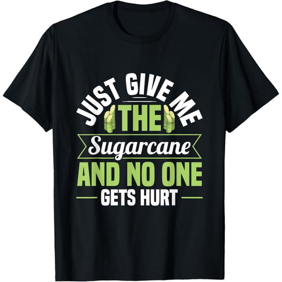 Sugar Cane Love Quote for a Sugarcane farmer T-Shirt