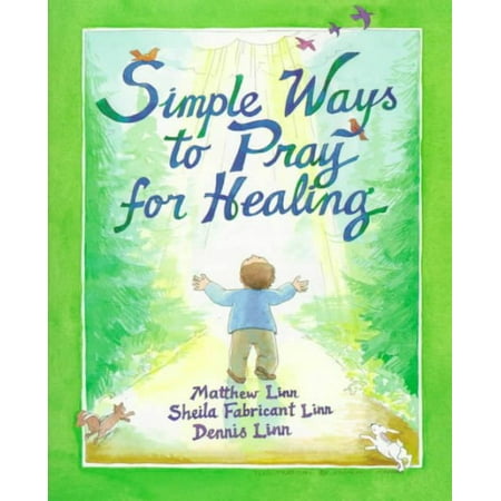 Simple Ways to Pray for Healing