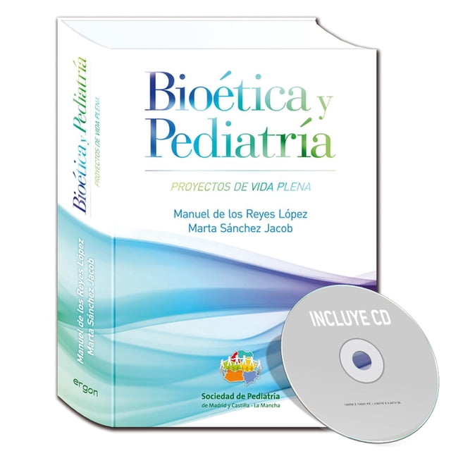 Bioética y pediatría + CD-ROM Blanco