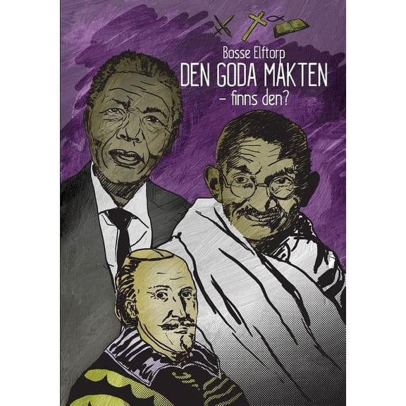 Den goda makten - finns den?, (Paperback)