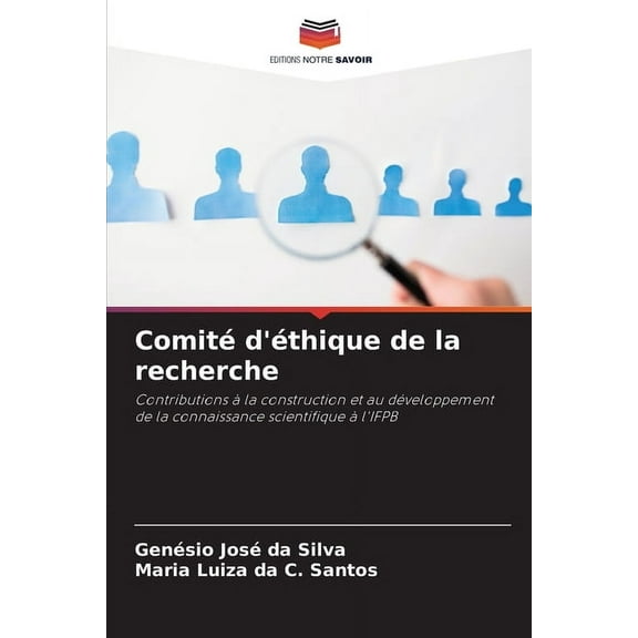 Comité d'éthique de la recherche, (Paperback)