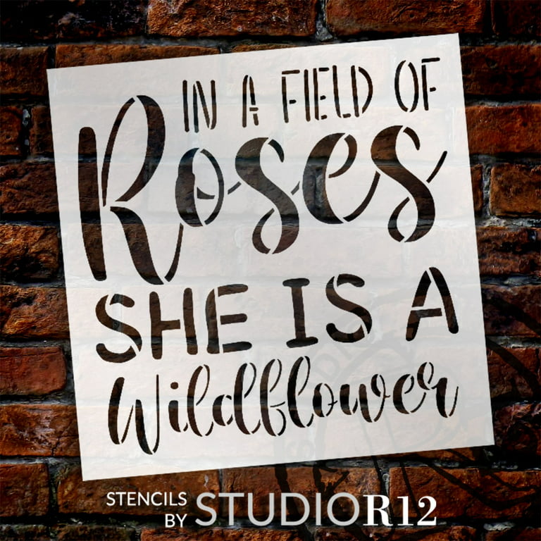 In A Field Of Roses, She Is A Wildflower, Inspirational Wood Signs