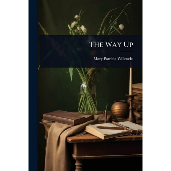 The Way Up, (Paperback)
