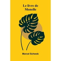 Le livre de Monelle, (Paperback)