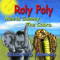 Roly Poly Meets Sammy the Snake (Paperback)