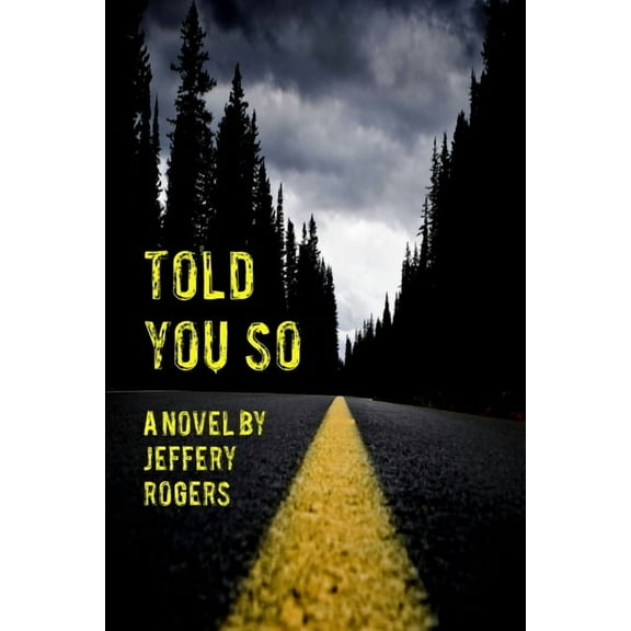 Told You So, (Paperback)