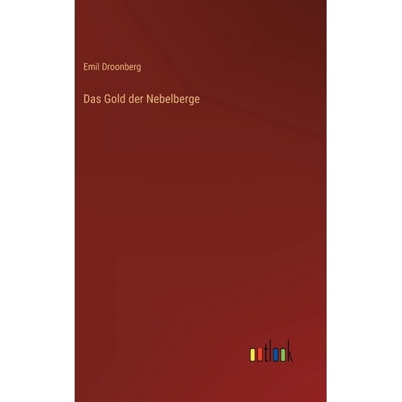 Das Gold der Nebelberge (Hardcover)