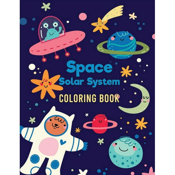 Space Solar System Coloring Book: Space Coloring Book for Kids, 30 space images and Fantastic Outer Space Coloring with