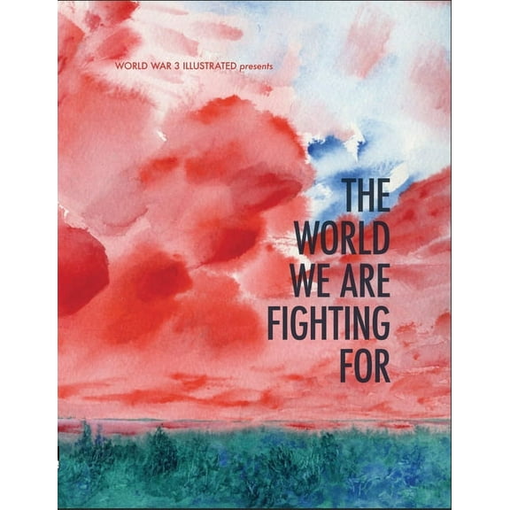 The World We Are Fighting for (Paperback)