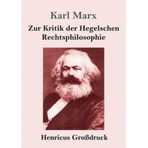 Zur Kritik der Hegelschen Rechtsphilosophie (Großdruck) (Paperback)