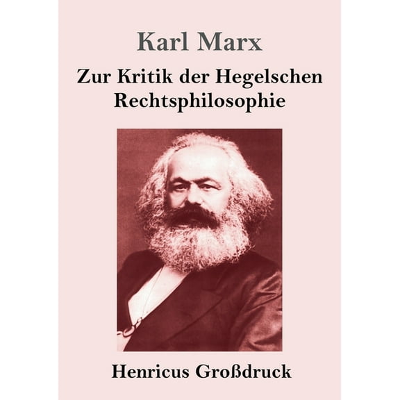 Zur Kritik der Hegelschen Rechtsphilosophie (Großdruck) (Paperback)
