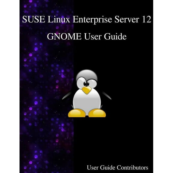 Suse Linux Enterprise Server 12 - Gnome User Guide