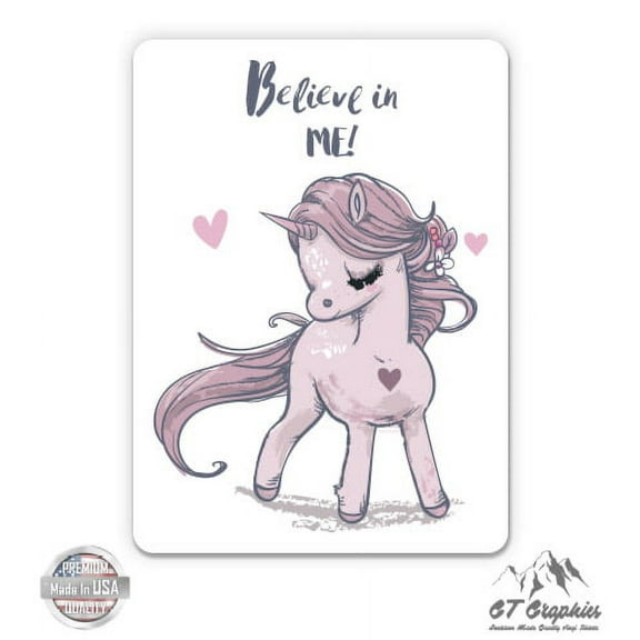 Unicorn Believe In Me - 3" Vinyl Sticker - For Car Laptop I-Pad Phone Helmet Hard Hat - Waterproof Decal