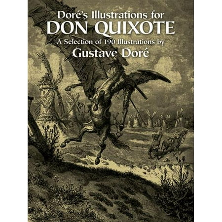 Dover Fine Art, History of Art: Doré's Illustrations for Don Quixote (Paperback)