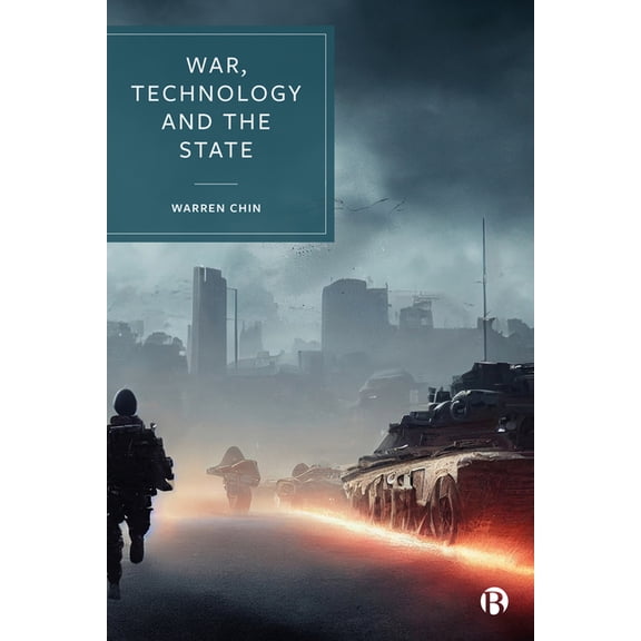 War, Technology and the State, (Paperback)