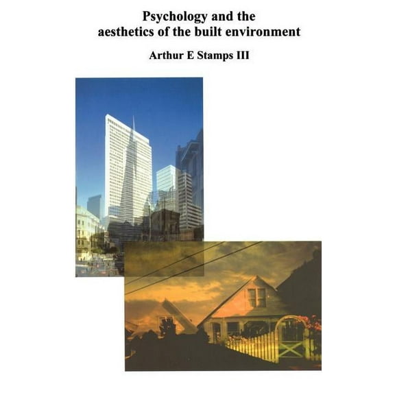 Psychology and the Aesthetics of the Built Environment, (Hardcover)