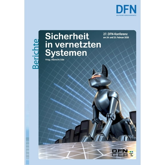 Sicherheit in vernetzten Systemen: 27. DFN-Konferenz, (Paperback)