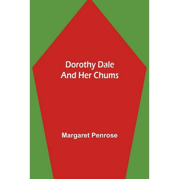 Dorothy Dale and Her Chums, (Paperback)
