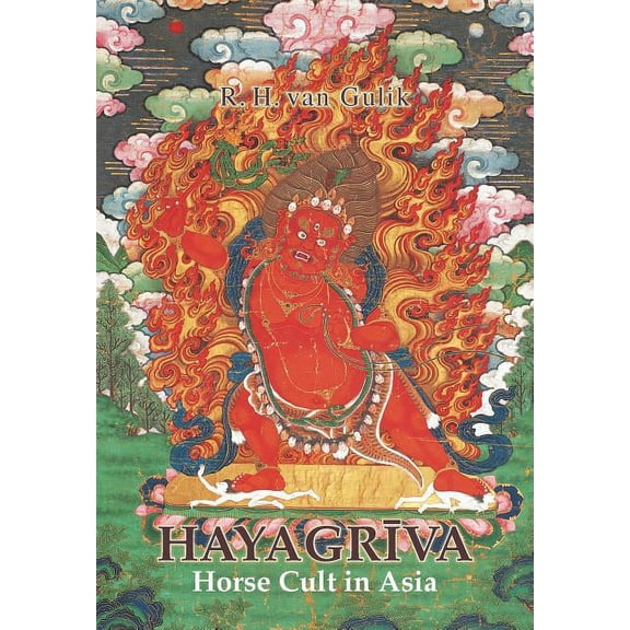 Hayagriva: Horse Cult in Asia, (Paperback)