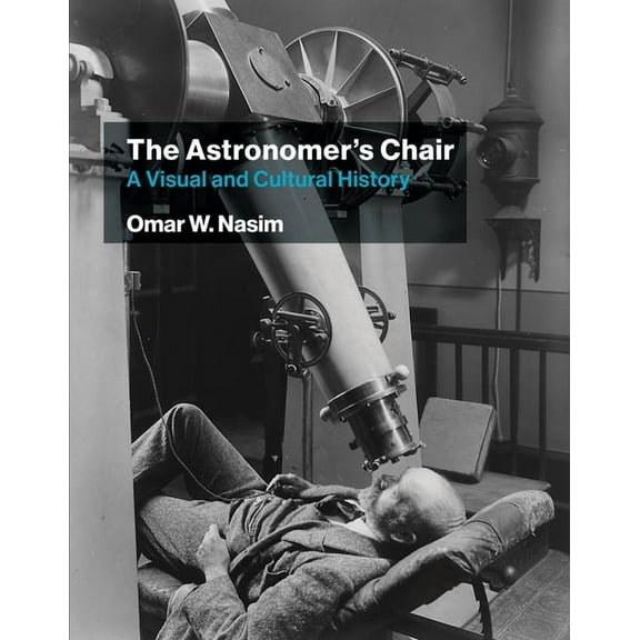 The Astronomer's Chair, (Paperback)