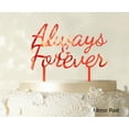 thumbnail image 1 of Always & Forever Custom Wedding Cake Topper Personalized Mirror Cake Topper Color Option Available 6-7 Inches Wide, 1 of 1