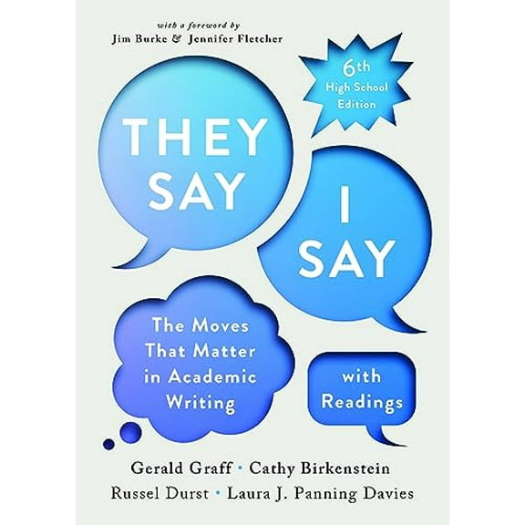 Pre-Owned They Say / I Say With Readings: The Moves That Matter in Academic Writing, 9781324070344, 132407034X, Hardcover, 6 edition