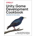 thumbnail image 1 of Pre-Owned Unity Game Development Cookbook: Essentials for Every Game (Paperback) 1491999152 9781491999158, 1 of 1