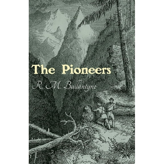 The Pioneers, (Paperback)