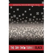 The Day Snow Turned Black [Paperback - Used]