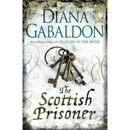 The Scottish Prisoner (Lord John 3) (Paperback) (John Bytheway Best Three Hours Of The Week)