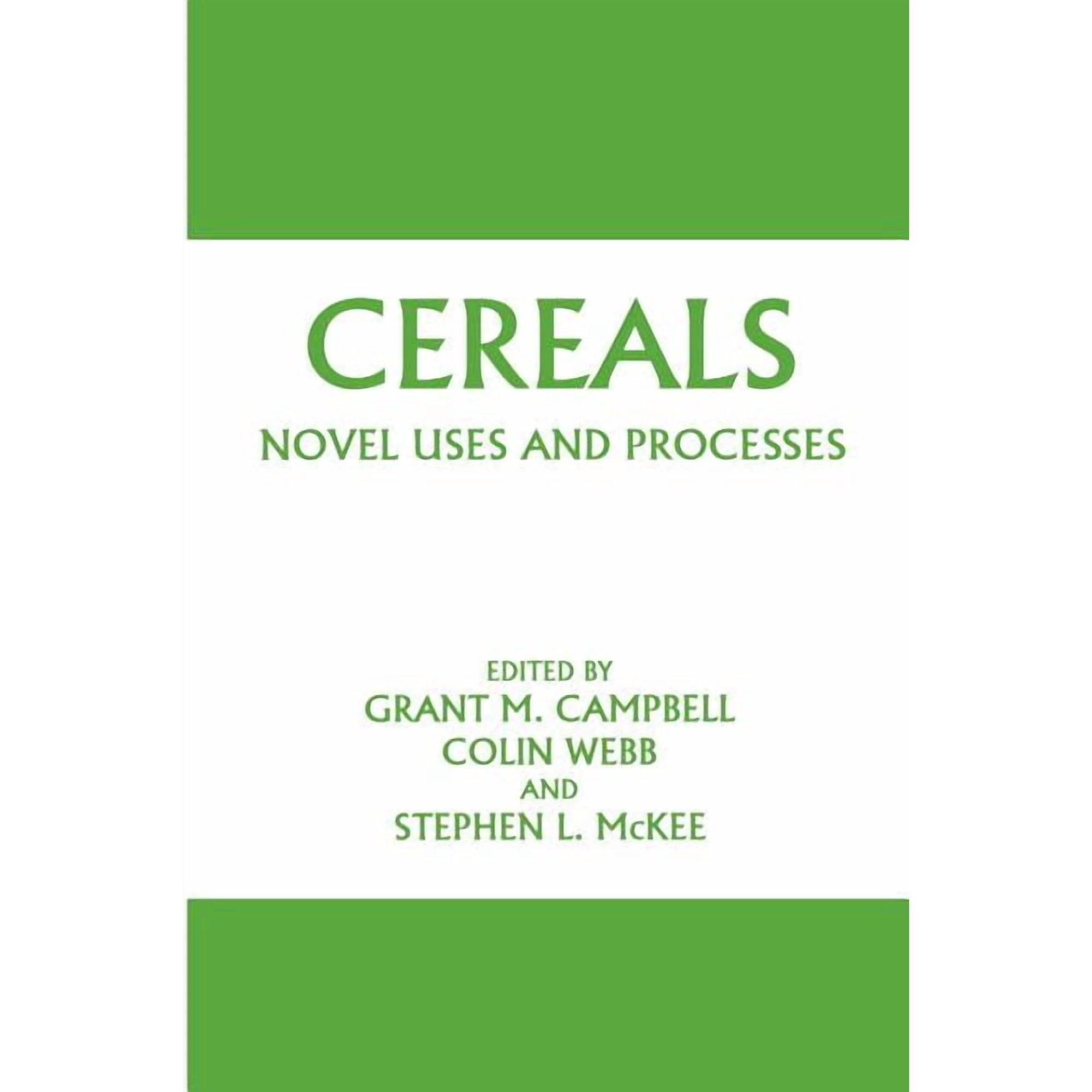 Cereals: Novel Uses and Processes (Hardcover)