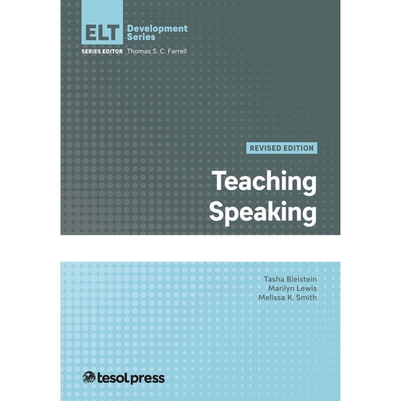 English Language Teacher Development Teaching Speaking, Revised Edition, (Paperback)
