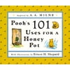 Pooh's 101 Uses for a Honey Pot (Hardcover) by A A Milne