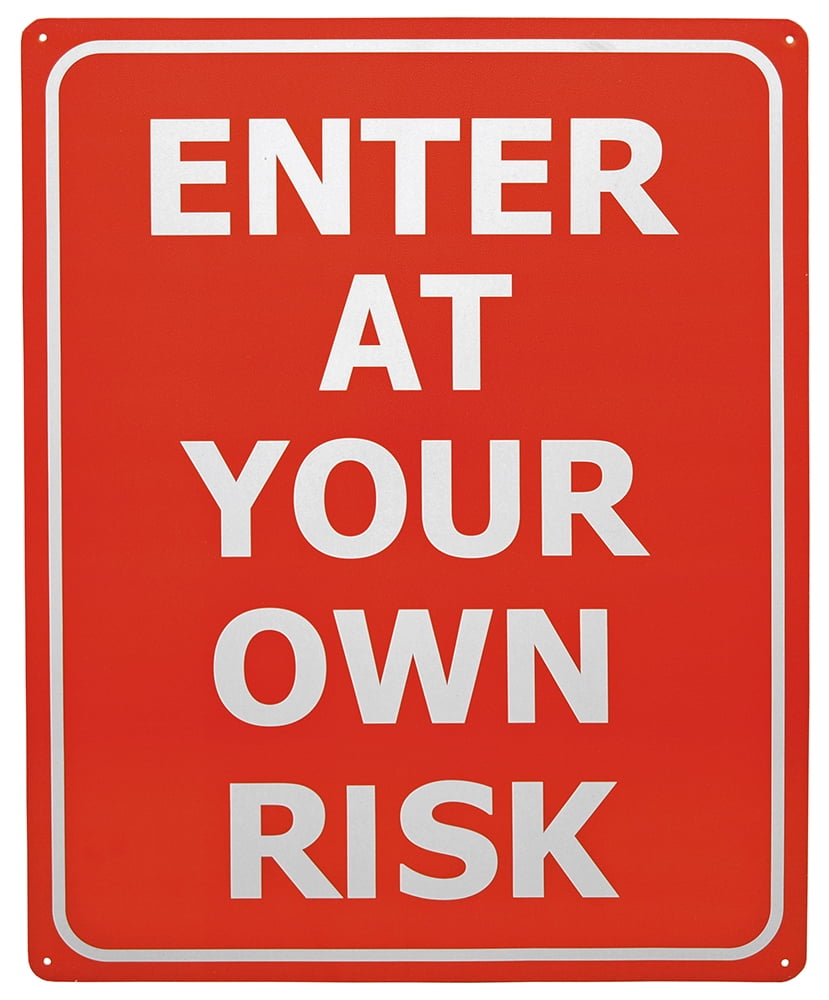 Tarrkenn Enter At Your Own Risk Tin Sign Walmart Com Walmart Com