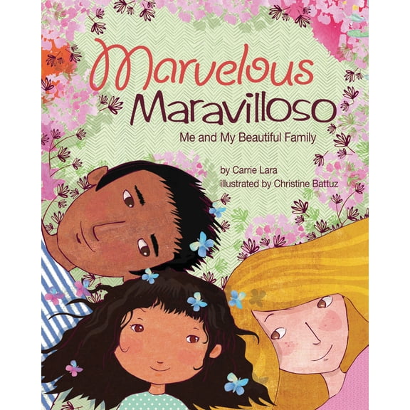 Pre-Owned Marvelous Maravilloso: Me and My Beautiful Family (Hardcover) 1433828561 9781433828560