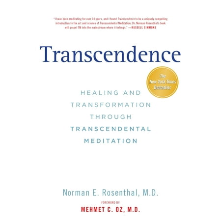 Transcendence : Healing and Transformation Through Transcendental (Best Way To Learn Transcendental Meditation)