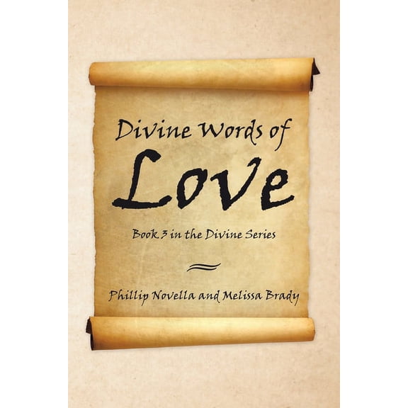 Divine Words of Love Book 3 in the Divine Series, (Paperback)