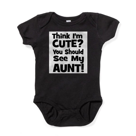 CafePress - Thinkimcute_Aunt_Black - Cute Infant Bodysuit Baby Romper - Size Newborn - 24 Months