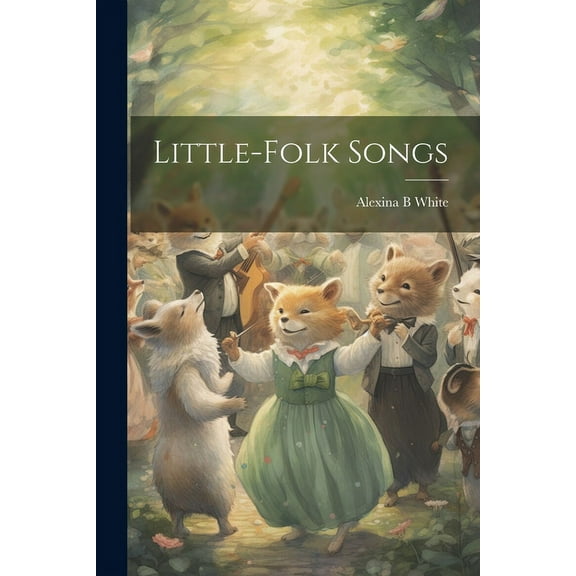 Little-folk Songs (Paperback)