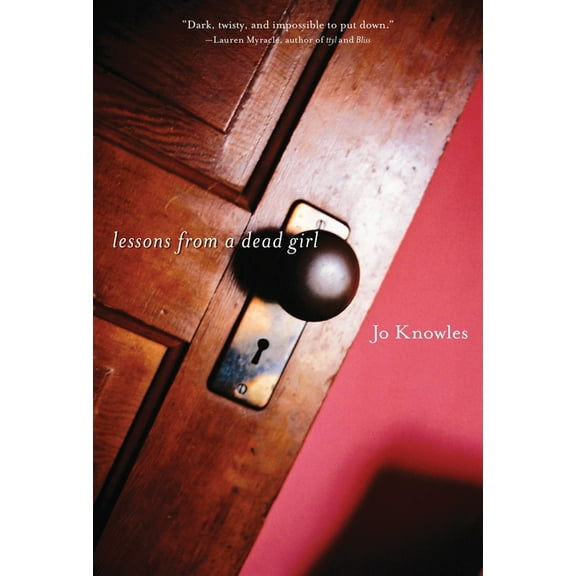 Lessons from a Dead Girl, (Paperback)