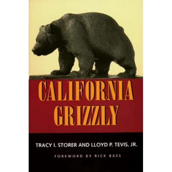 California Grizzly (Edition 1) (Paperback)