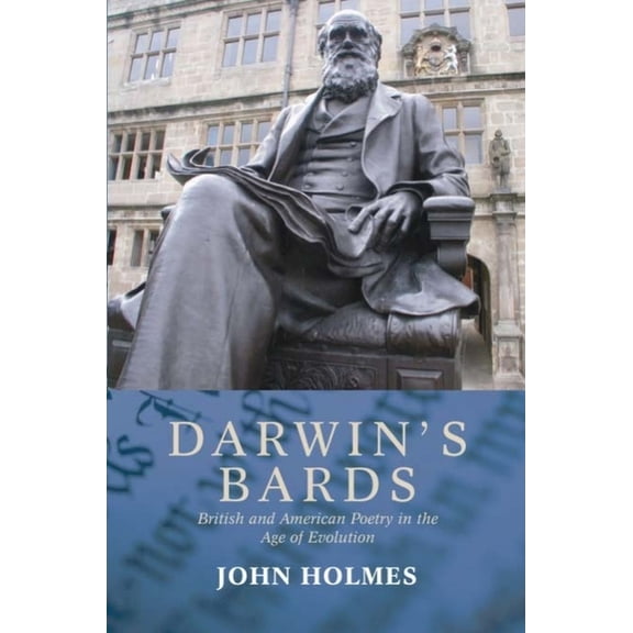 Darwin's Bards: British and American Poetry in the Age of Evolution, (Paperback)