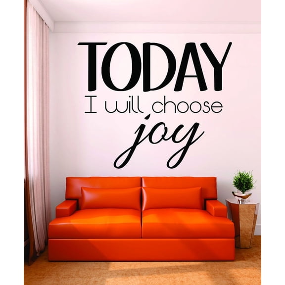 Wall Decal : Today I Will Choose Joy Inspirational Life Quote 16x24 Inches