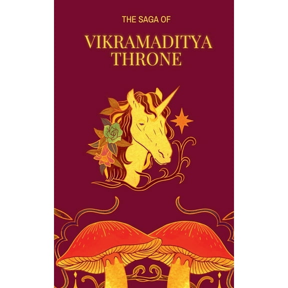 The Saga of Vikramaditya Throne, (Paperback)
